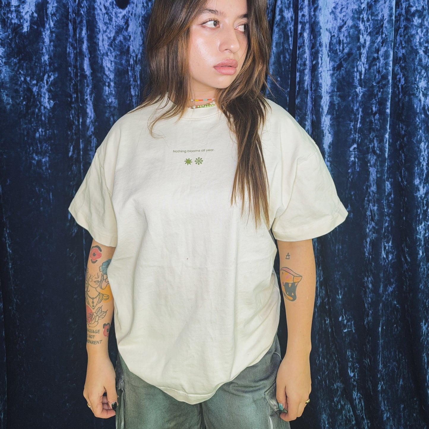Nothing Blooms All Year Tee